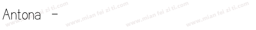 Antona 常规字体转换